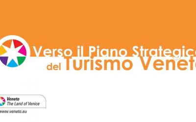 Verso il Piano Strategico del Turismo del Veneto